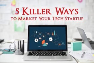 5-Killer-Ways-to-Market-Your-Tech-Startup-315x210  